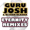 Eternity (Rivaz Vocal Mix) - Guru Josh&DJ Igor Blaska