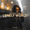 Lonely World - Tc-5&tyler0112&Ka Reem