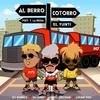Al Berro Cotorro (Explicit) - El Yunti&Popy&La Moda