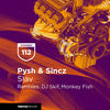 Slav (Monkey Fish Remix) - Pysh&Sincz&Monkey Fish