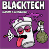 Blacktech - Alan MX&Arrebatao