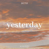 Yesterday (Acoustic) - Beth