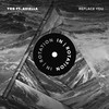 Replace You - YDG&Aviella