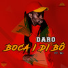 Boca i di bô - Daro&WJ