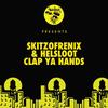 Clap Ya Hands - Skitzofrenix&Helsloot