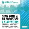 A Star Within (Original Mix) - Dean Zone&The Sixth Sense