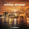 Move Ya Feet - White Sheep