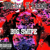 Big Swipe (Explicit) - Wiicked G Laash&Lutch Nova&Double Lz