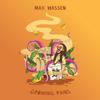 Growing Pains (Explicit) - Max Wassen