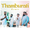 Thamburati Remix - IFT PROD&Boston IFT&Suhaas&Reyan&Melvin