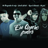 Eu Quero Fuder (Explicit) - Mc Thiaguinho do Recife&Danilo Bolado&Ryan da Revoada&MC Jessi