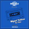 Its Time (Original Mix) - Miguel Yobless