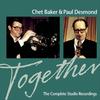 How Deep Is The Ocean? - Chet Baker&Paul desmond