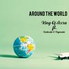 Around the World (feat. Trigmatic & Sarkodie) - King of Accra&Trigmatic&Sarkodie