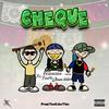 Cheque(feat. Feefa & Damire Major) (Explicit) - DJ Meli Mel&FeeFa&Damire Major