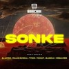 Sonke - Barcadi Afro&Dj Active&Fellani Musical&Tyson&Blanez4U&Verbal Vibe&ToolKit