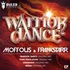 Warrior Dance (Original Mix) - Moffous&Frank Starr