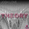 Theory - Josh Love