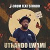 Uthando Lwami - T-Drum&Sfundo