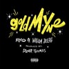 Goldmyne(feat. William Joseph) (Explicit) - Roy O.&William Joseph