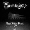 Dead Before Death - Morningstvr