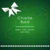 That Ole Devil Called Love - Charlie Byrd