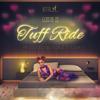 Tuff Ride (feat. Mini K) (Explicit) - Noble Touch&Mini K