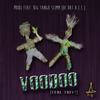 Voodoo(Real Tuff!)[feat. Big Tango Slimm] - Prodj&Big Tango Slimm