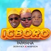 Igboro - PapaYana&Destiny Boy&MR BENSON