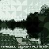 Zecken & Pilztitten (Original Mix) - Typecell