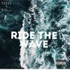 Ride The Wave (Explicit) - AP Jones&Big Diesel