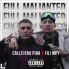 Full Malianteo (Explicit) - Callejero Fino&Fili Wey