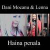 Haina penala - Dani Mocanu&Unknown Singer