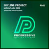 Mountain Ride (Original Mix) - Skyline Project