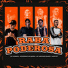 Raba Poderosa - MC Leninho&Dj Rogerinho do Quero&MC Andynho Ramos&Savio DJ