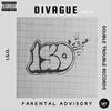 DIVAGUE (Explicit) - I.S.O.