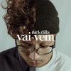 Vai e Vem - Nick Dilla