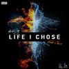 Life I Chose(feat. Feddi Chico) (Explicit) - SUGg&Feddi Chico