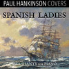 Spanish Ladies (Sea Shanty for Piano) - Paul Hankinson Covers