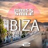 Ibiza My Forever Home - Dj Miss Smile