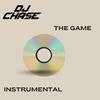 The Game (Instrumental) - DJ Chase