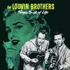 Let Her Go, God Bless Her - The Louvin Brothers