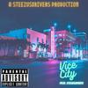 Vice City (Explicit) - SteezusxRivers