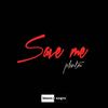Save Me (Radio Edit) - PHNTM