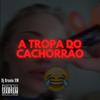 MTG A Tropa do Cachorrão (Explicit) - Dj Brunin XM