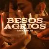 Besos Agrios - Arkanoh