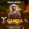 Gamba Re Ivhangeri - Mwenje Mathole