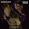 Life Is Good - Biagio Ess