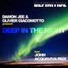 Deep In The Night (Original Mix) - Damon Jee&Olivier Giacomotto