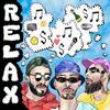 Relax (feat. Dukes & Big zero) (Explicit) - Double Skills&Dukes&BIG ZERO